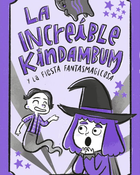 KINDAMBUM 3. KINDAMBUM Y LA FIESTA FANTASMAGICOSA