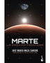 MARTE: LA PROXIMA FRONTERA