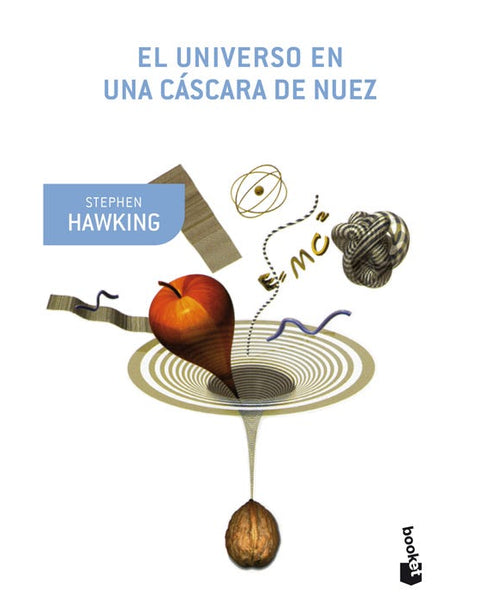 EL UNIVERSO EN UNA CÁSCARA DE NUEZ