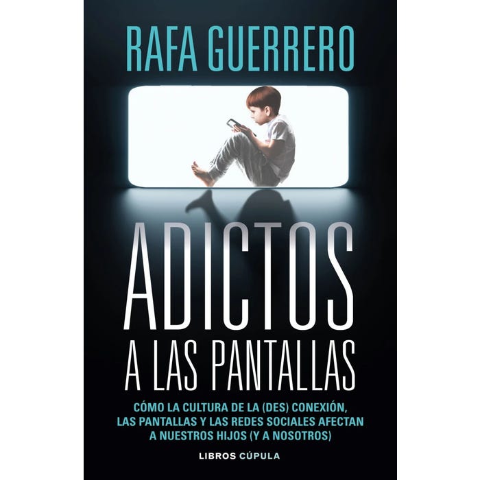 ADICTOS A LAS PANTALLAS (CUPULA)