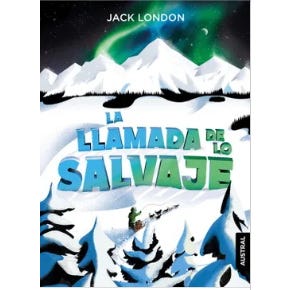 LA LLAMADA DE LO SALVAJE
