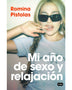 MI AÑO DE SEXO Y RELAJACION