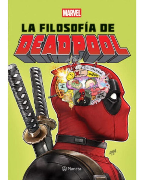 LA FILOSOFIA DE DEADPOOL (PLANETA)