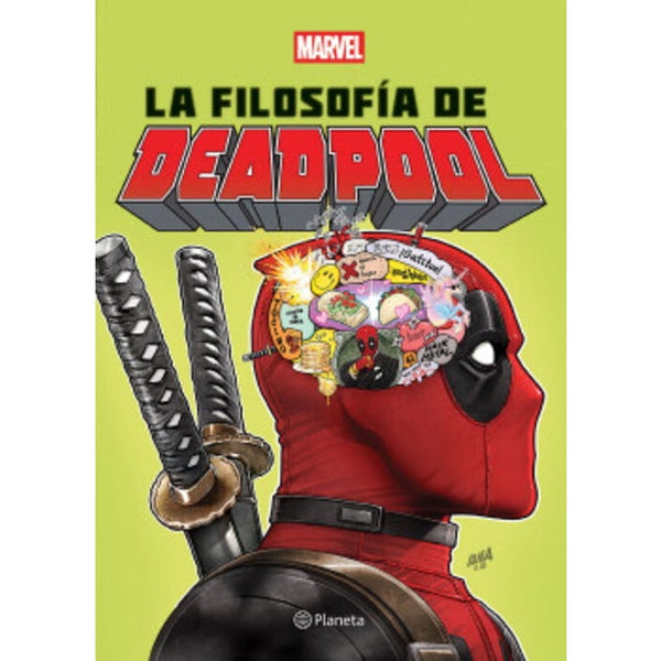 LA FILOSOFIA DE DEADPOOL (PLANETA)