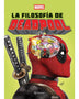 LA FILOSOFIA DE DEADPOOL (PLANETA)