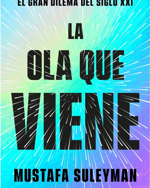 LA OLA QUE VIENE