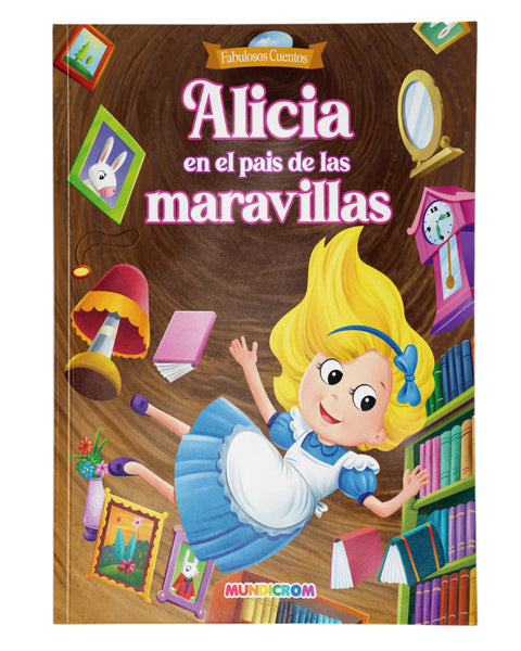 ALICIA EN EL PAIS DE LAS MARAVILLAS