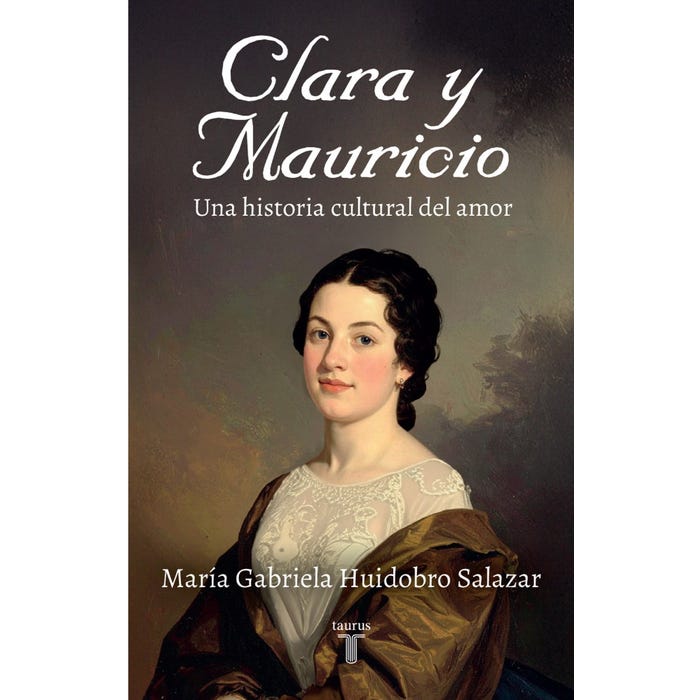 CLARA Y MAURICIO. UNA HISTORIA CULTURAL
