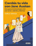 CAMBIA TU VIDA CON JANE AUSTEN