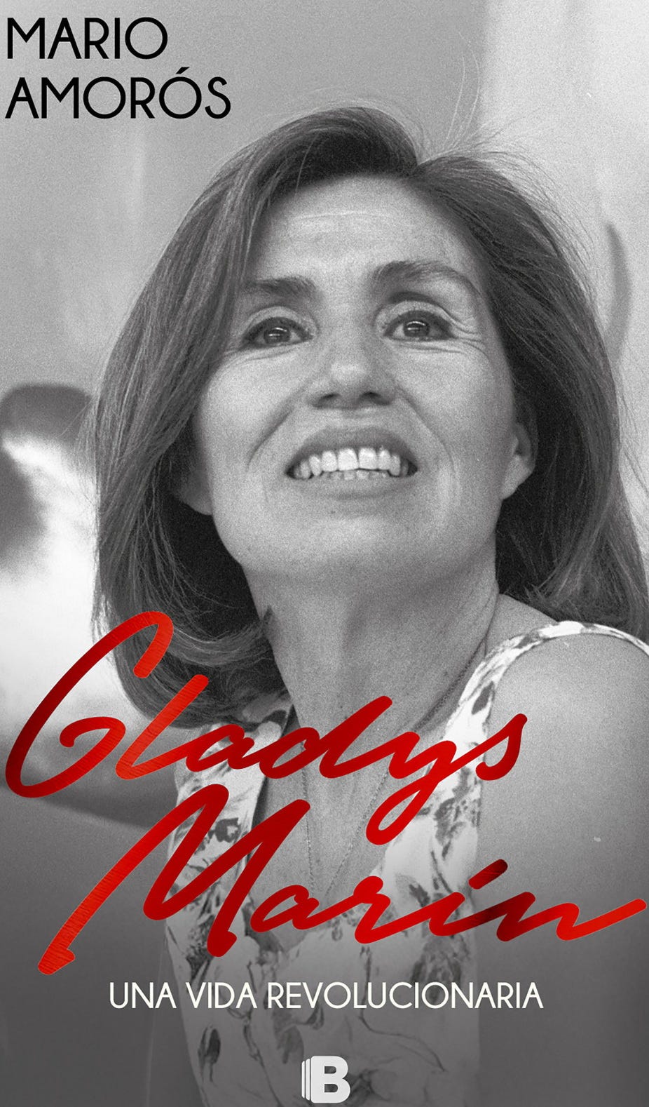 GLADYS MARIN: UNA VIDA REVOLUCIONARIA