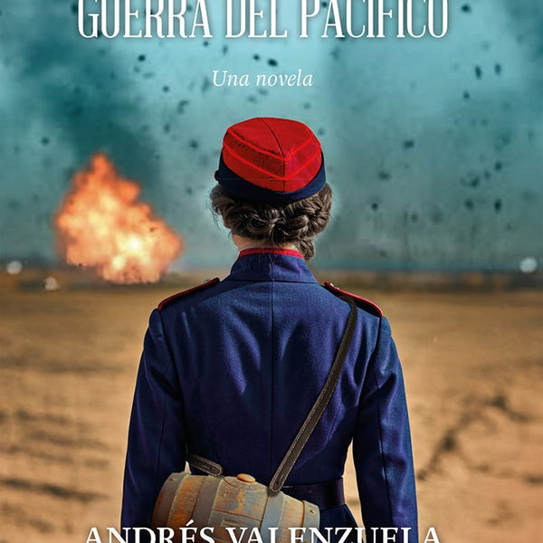 LAS MUJERES DE LA GUERRA DEL PACIFICO