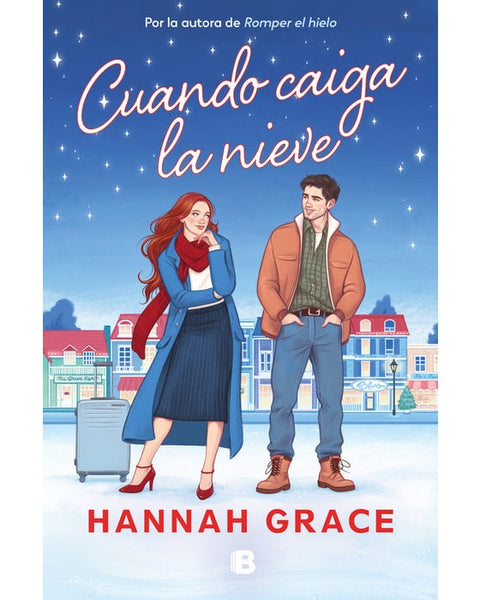 CUANDO CAIGA LA NIEVE(EDICIONES B)