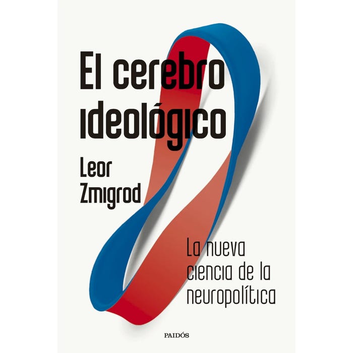 EL CEREBRO IDEOLÓGICO (PAIDOS)
