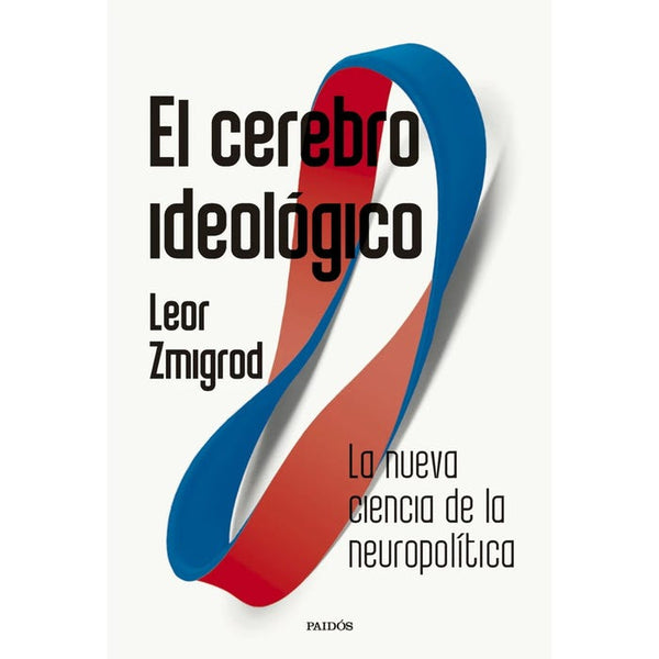 EL CEREBRO IDEOLÓGICO (PAIDOS)