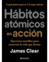 HABITOS ATOMICOS EN ACCION