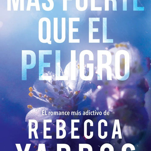 MAS FUERTE QUE EL PELIGRO (VUELO & GLORIA 1)