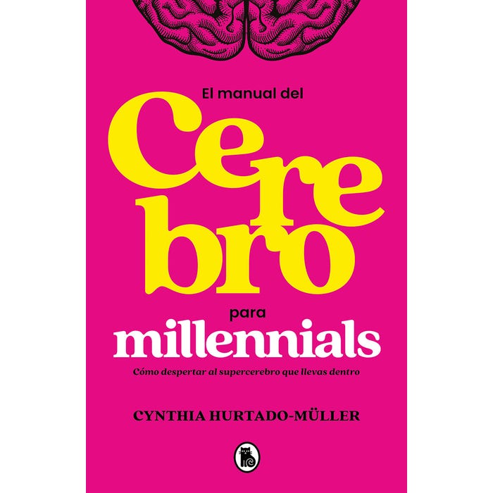 MANUAL DEL CEREBRO PARA MILLENIALS (BRUGUERA)