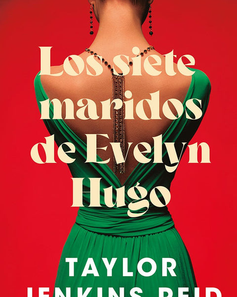 LOS SIETE MARIDOS DE EVELYN HUGO ED. 2025