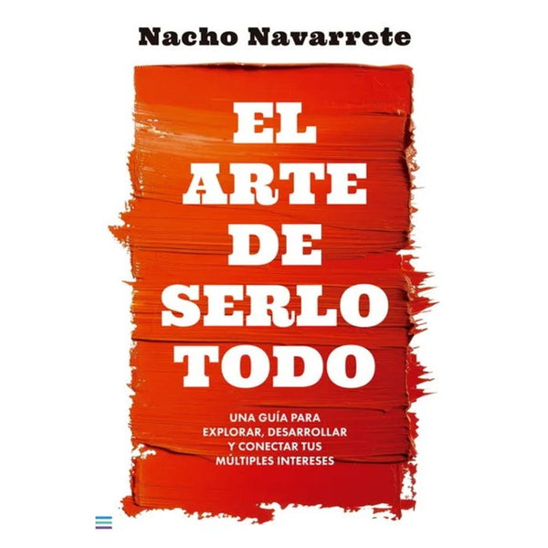 EL ARTE DE SERLO TODO(TENDENCIAS)