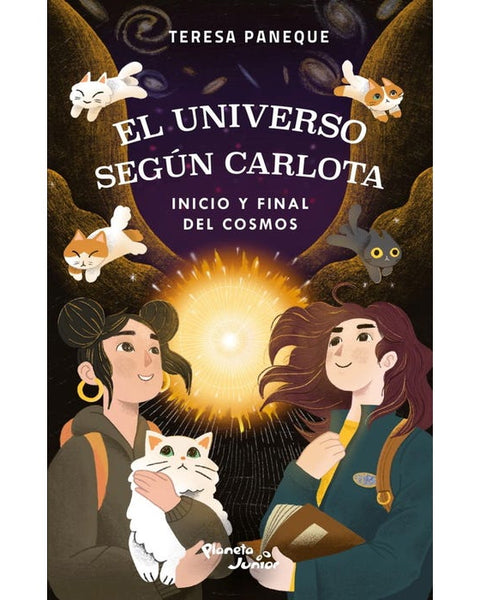 EL UNIVERSO SEGUN CARLOTA. Inicio y final del cosmos