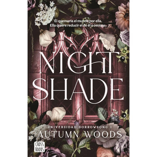 UNIVERSIDAD SORROWSONG 1. NIGHTSHADE