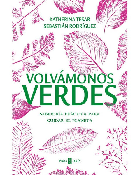 VOLVAMONOS VERDES
