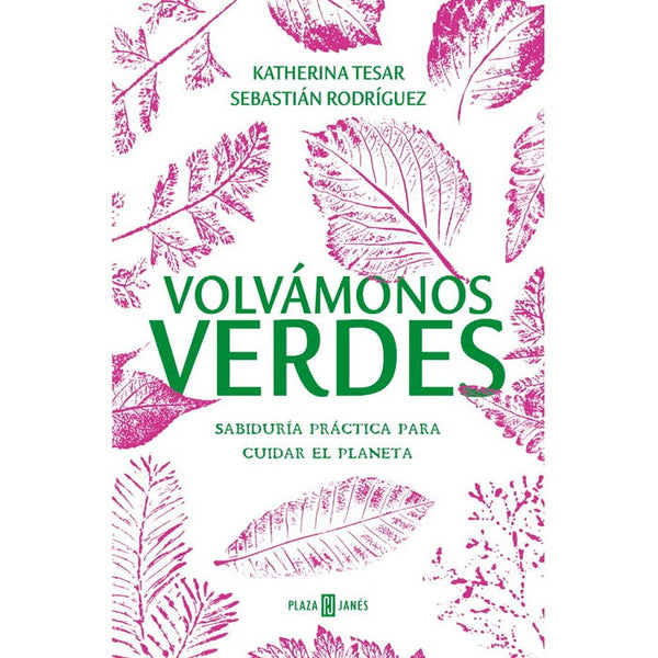 VOLVAMONOS VERDES