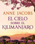 AFRICA 1: CIELO SOBRE EL KILIMANJARO