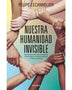 NUESTRA HUMANIDAD INVISIBLE (DIANA)