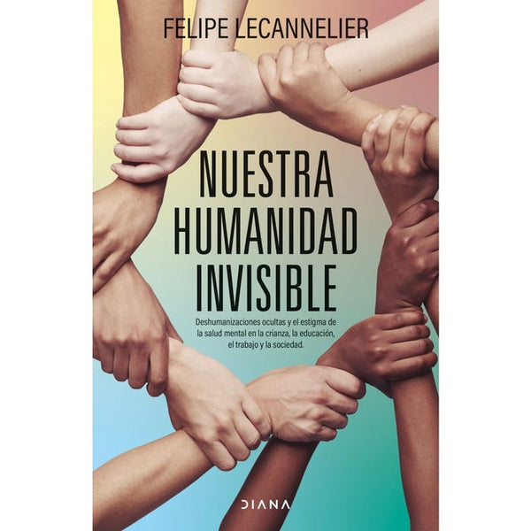 NUESTRA HUMANIDAD INVISIBLE (DIANA)