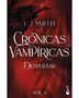 DESPERTAR (CRÓNICAS VAMPIRICAS 1)