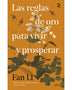 LAS REGLAS DE ORO PARA VIVIR Y PROGRESAR