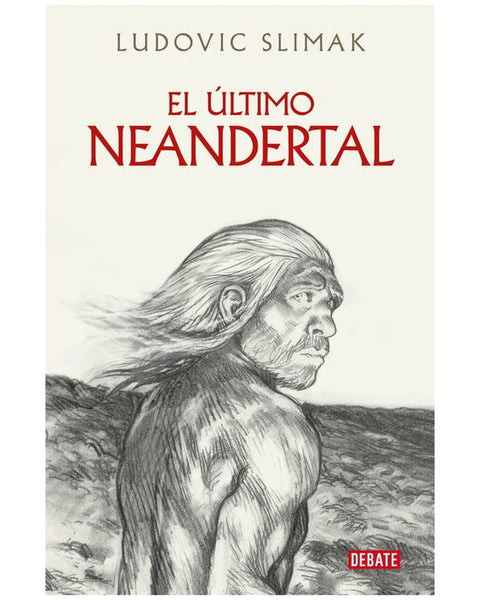 EL ULTIMO NEANDERTAL