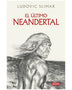 EL ULTIMO NEANDERTAL