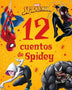 SPIDER-MAN. 12 CUENTOS SORPRENDENTES