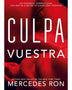 CULPA VUESTRA