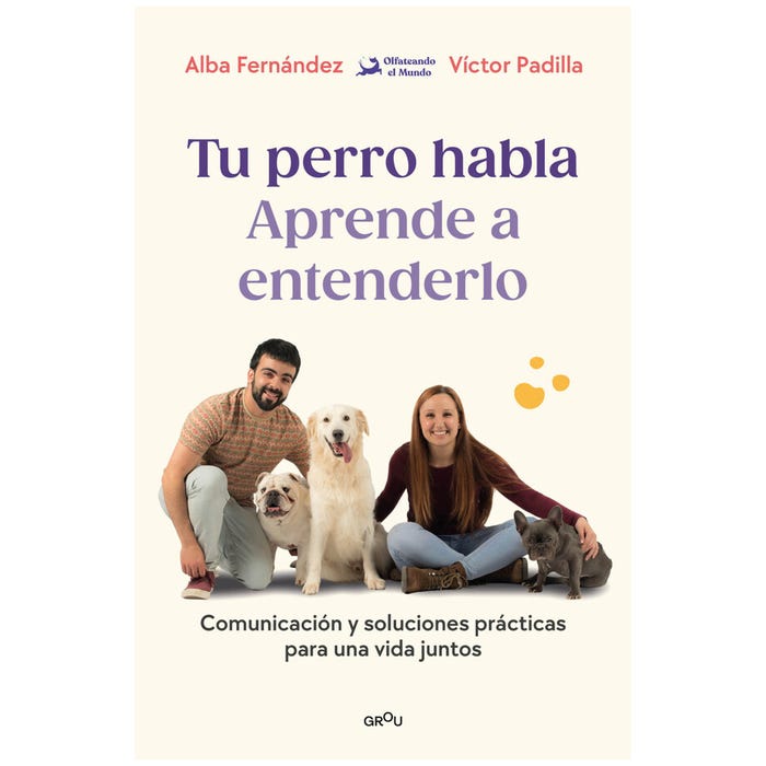 TU PERRO HABLA: APRENDE A ENTENDERLO