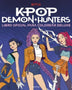 KPOP DEMON HUNTERS LIBRO PARA COLOREAR