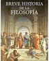 BREVE HISTORIA DE LA FILOSOFIA