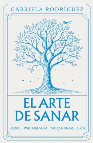 EL ARTE DE SANAR (LA MEMORIA DE LA SANG)(ROCA EDITORIAL)