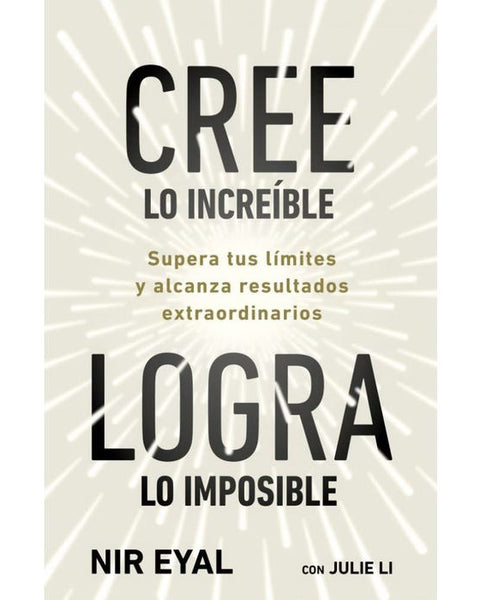 CREE LO INCREIBLE, LOGRA LO IMPOSIBLE (CONECTA)
