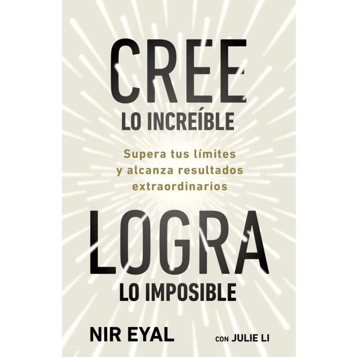 CREE LO INCREIBLE, LOGRA LO IMPOSIBLE (CONECTA)