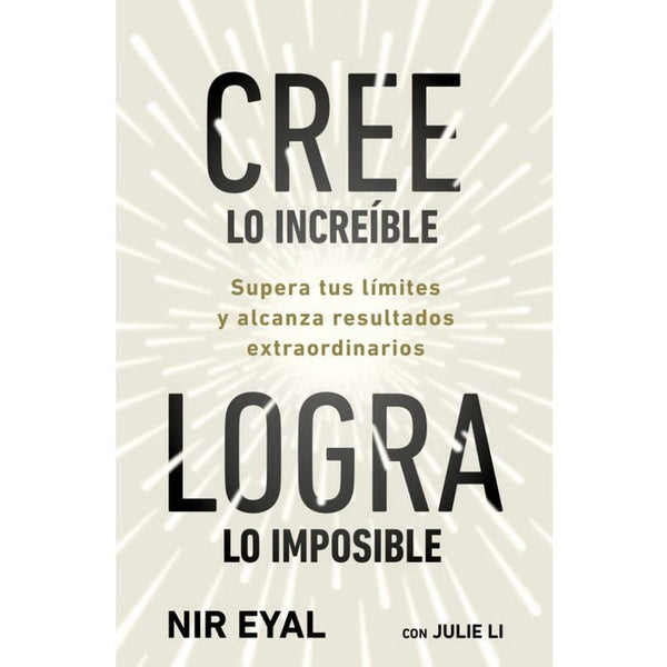 CREE LO INCREIBLE, LOGRA LO IMPOSIBLE (CONECTA)