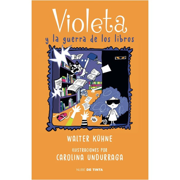 VIOLETA 2: Y LA GUERRA DE LOS LIBROS(NUBE DE TINTA)
