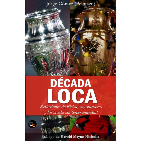 DECADA LOCA