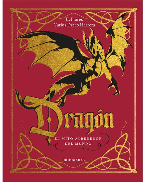 DRAGÓN: EL MITO ALREDEDOR DEL MUNDO