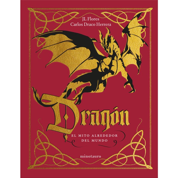 DRAGÓN: EL MITO ALREDEDOR DEL MUNDO