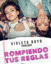 ROMPIENDO TUS REGLAS