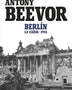 BERLIN - ANTONY BEEVOR