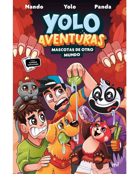 YOLO AVENTURAS 5. MASCOTAS DE OTRO MUNDO